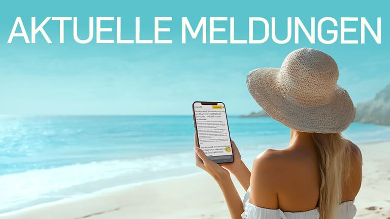 Aktuelle Meldungen: Infos für Ihren Urlaub